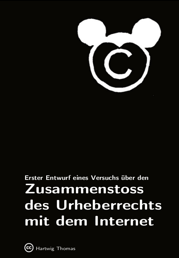 Cover zum Buch «Erster Entwurf eines Versuchs über den Zusammenstoss des Urheberrechts mit dem Internet»