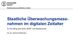 Präsentation: Staatliche Ueberwachungsmassnahmen im digitalen Zeitalter