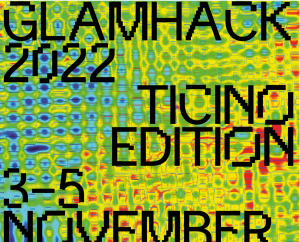 GLAMHack22 in Mendrisio